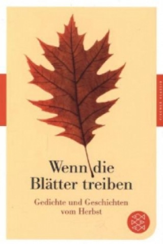 Kniha Wenn die Blätter treiben Axel Ruckaberle