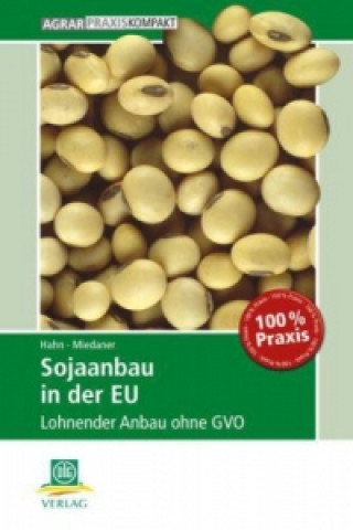 Kniha Sojaanbau in der EU Volker Hahn