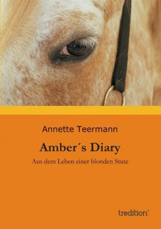 Книга Ambers Diary Annette Teermann