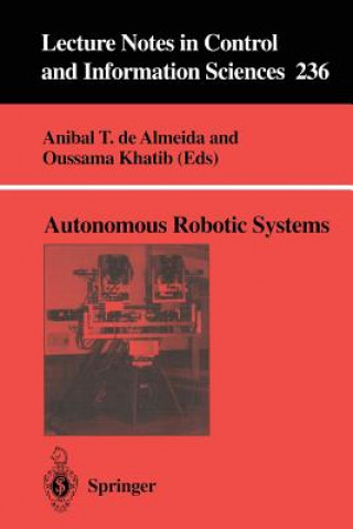 Knjiga Autonomous Robotic Systems Anibal T.de Almeida