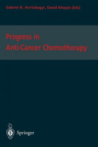 Kniha Progress in Anti-Cancer Chemotherapy 