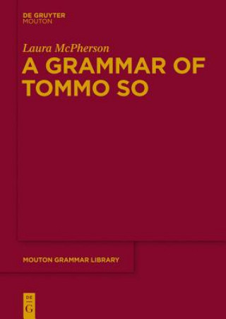 Knjiga Grammar of Tommo So Laura McPherson