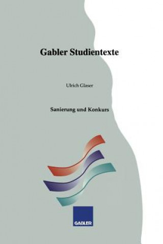 Könyv Sanierung Und Konkurs Ulrich Glaser