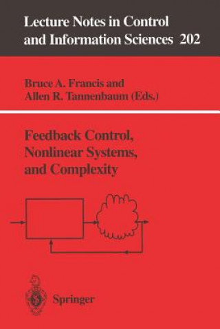 Książka Feedback Control, Nonlinear Systems, and Complexity Bruce A. Francis