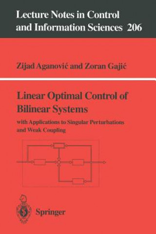 Carte Linear Optimal Control of Bilinear Systems Zijad Aganovic