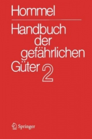 Knjiga Handbuch der gefährlichen Güter. Bd.2 Günter Hommel