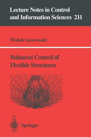 Carte Balanced Control of Flexible Structures Wodek Gawronski
