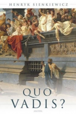 Könyv Quo vadis? Henryk Sienkiewicz