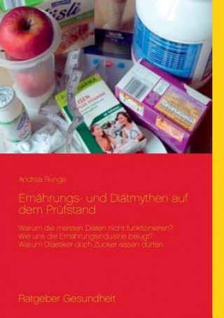 Knjiga Ernahrungs- und Diatmythen auf dem Prufstand Andrea Runge