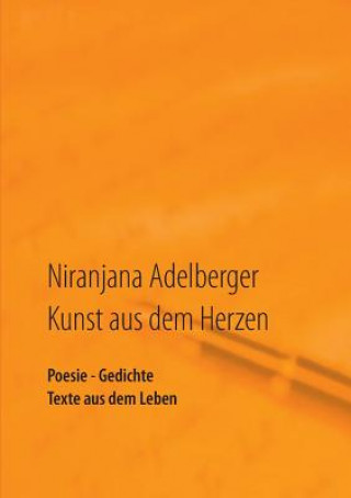 Livre Kunst aus dem Herzen Niranjana Adelberger