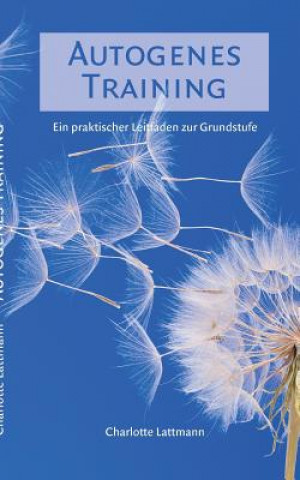 Kniha Autogenes Training Charlotte Lattmann