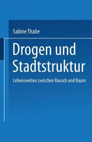 Buch Drogen Und Stadtstruktur Sabine Thabe