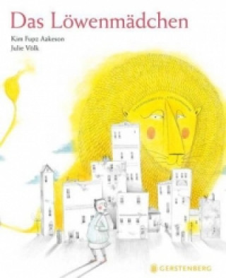 Kniha Das Lowenmadchen Kim Fupz Aakeson