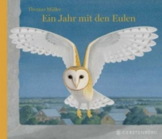 Könyv Ein Jahr mit den Eulen Thomas Müller
