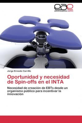 Kniha Oportunidad y necesidad de Spin-offs en el INTA Carrillo Jorge Ernesto