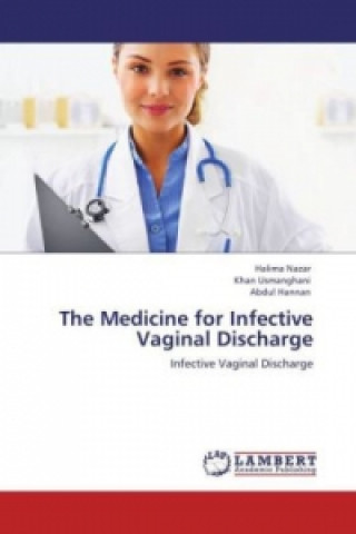 Buch The Medicine for Infective Vaginal Discharge Halima Nazar