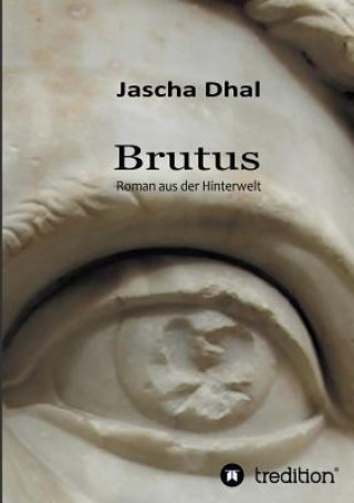Knjiga Brutus Jascha Dhal