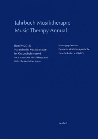 Kniha Wo steht die Musiktherapie im Gesundheitswesen? Hanna Schirmer