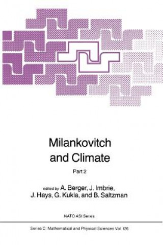 Kniha Milankovitch and Climate A. Berger