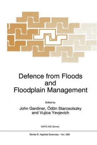 Kniha Defence from Floods and Floodplain Management John Gardiner