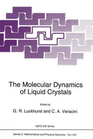 Kniha The Molecular Dynamics of Liquid Crystals, 1 G.R. Luckhurst