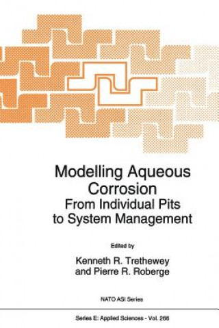 Könyv Modelling Aqueous Corrosion, 1 Kenneth R. Threthewey