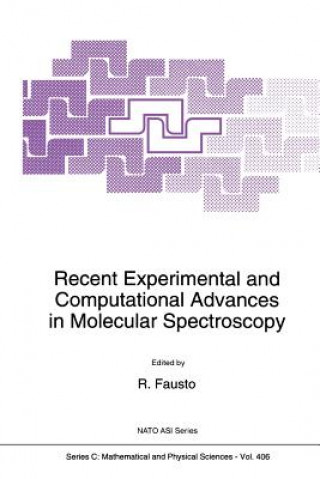 Carte Recent Experimental and Computational Advances in Molecular Spectroscopy Rui Fausto