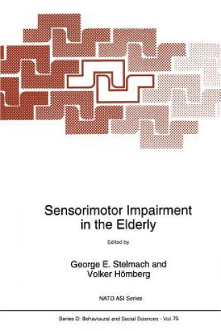 Książka Sensorimotor Impairment in the Elderly George E. Stelmach