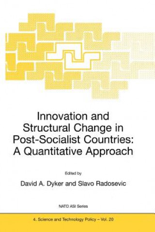 Kniha Innovation and Structural Change in Post-Socialist Countries: A Quantitative Approach David A. Dyker