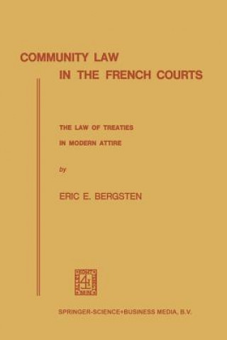 Carte Community Law in the French Courts Eric E. Bergsten