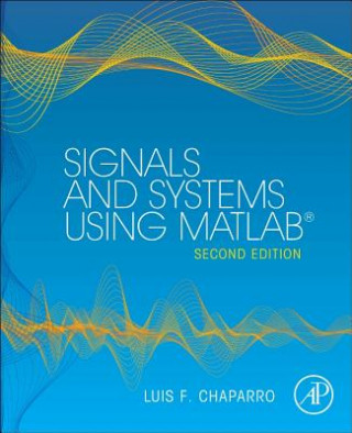 Książka Signals and Systems using MATLAB Luis Chaparro