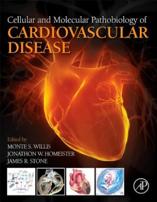 Buch Cellular and Molecular Pathobiology of Cardiovascular Disease Monte Willis