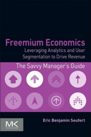 Kniha Freemium Economics Eric Seufert