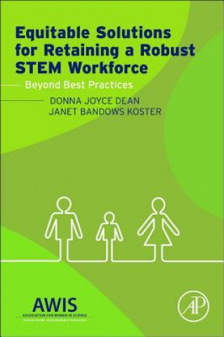 Buch Equitable Solutions for Retaining a Robust STEM Workforce Donna Dean