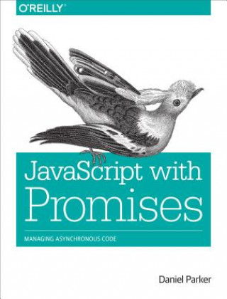 Könyv JavaScript with Promises Daniel Parker