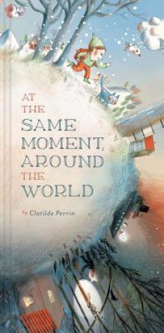 Carte At the Same Moment, Around the World Clotilde Perrin
