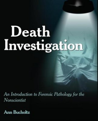 Książka Death Investigation Ann Bucholtz