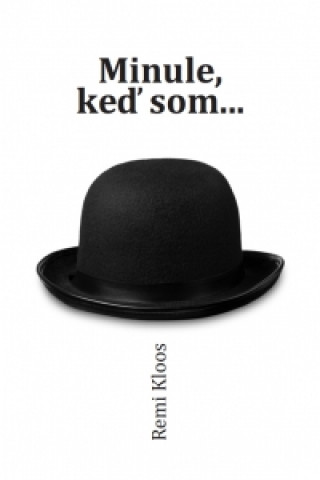 Buch Minule, keď som... Remi Kloos