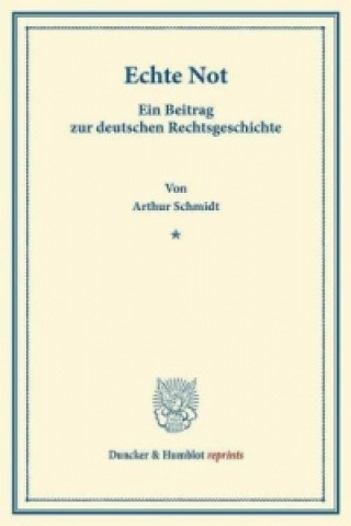 Книга Echte Not. Arthur Schmidt