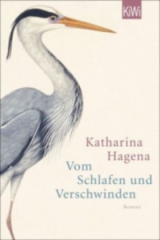 Knjiga Vom Schlafen und Verschwinden Katharina Hagena