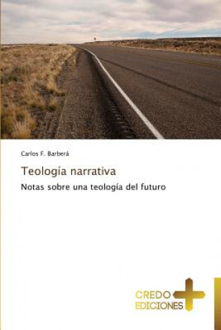 Book Teologia Narrativa Carlos F. Barberá