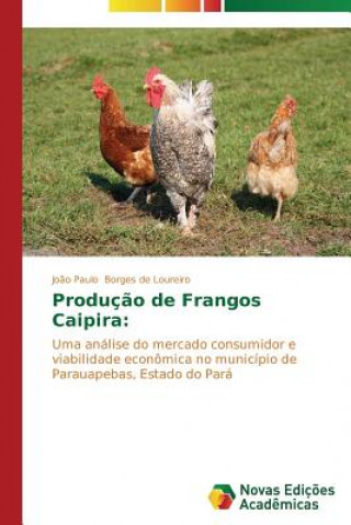 Kniha Producao de Frangos Caipira Jo