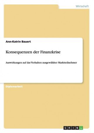 Kniha Konsequenzen der Finanzkrise Ann-Katrin Bauert