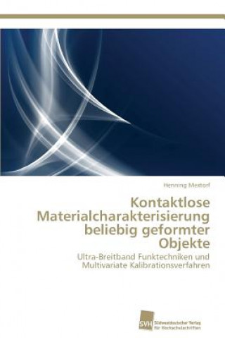 Книга Kontaktlose Materialcharakterisierung beliebig geformter Objekte Henning Mextorf