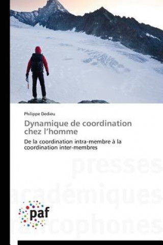 Kniha Dynamique de Coordination Chez l'Homme Philippe Dedieu