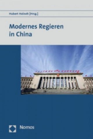 Książka Modernes Regieren in China Hubert Heinelt