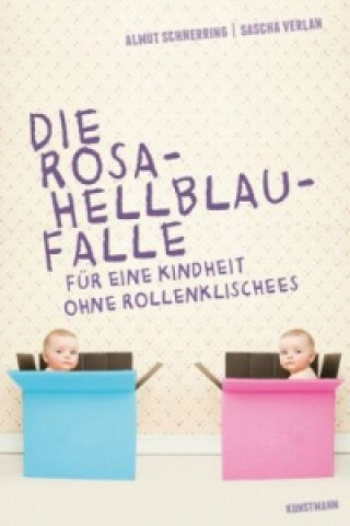 Książka Die Rosa-Hellblau-Falle Almut Schnerring