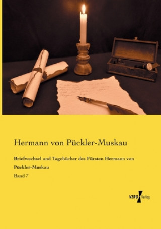 Carte Briefwechsel und Tagebucher des Fursten Hermann von Puckler-Muskau Hermann von Pückler-Muskau