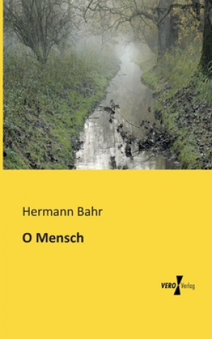 Carte O Mensch Hermann Bahr