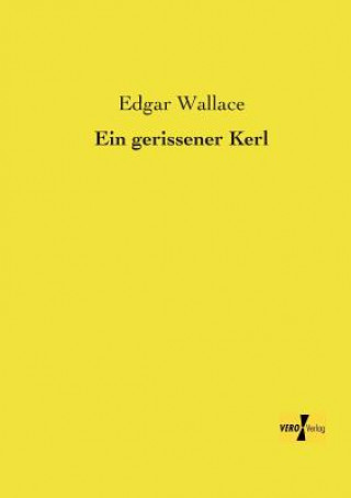 Kniha gerissener Kerl Edgar Wallace